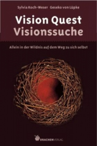 Vision Quest - Visionssuche