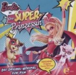Barbie - Die Super-Prinzessin, Audio-CD