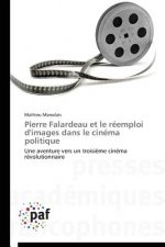 Pierre Falardeau Et Le Reemploi d'Images Dans Le Cinema Politique