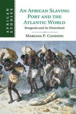 African Slaving Port and the Atlantic World