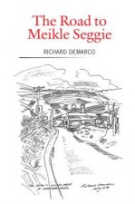 Road to Meikle Seggie