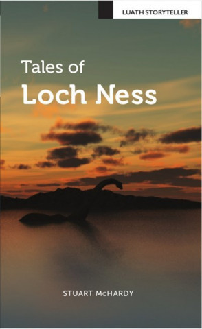 Tales of Loch Ness