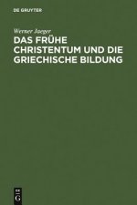 fruhe Christentum und die griechische Bildung
