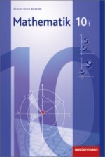 Mathematik - Ausgabe 2009 für Realschulen in Bayern