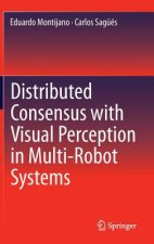 Distributed Consensus with Visual Perception in Multi-Robot Systems