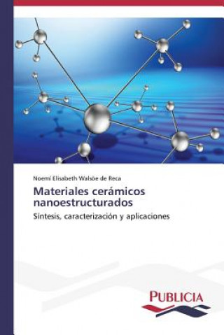 Materiales ceramicos nanoestructurados