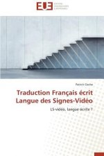 Traduction Fran ais  crit Langue Des Signes-Vid o