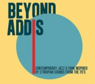 Beyond Addis, 1 Audio-CD