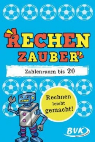 Rechenzauber - Zahlenraum bis 20