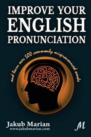 Improve Your English Pronunciation and Learn Over 500 Common