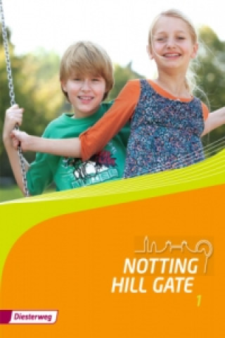 Notting Hill Gate - Ausgabe 2014, m. 1 Buch, m. 1 Online-Zugang. Bd.1