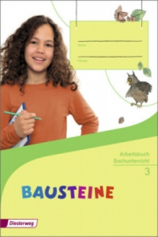 BAUSTEINE Sachunterricht - Ausgabe 2014