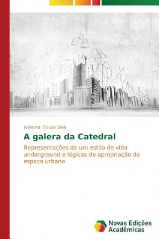 galera da Catedral