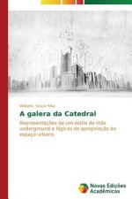 galera da Catedral