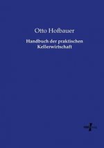 Handbuch der praktischen Kellerwirtschaft