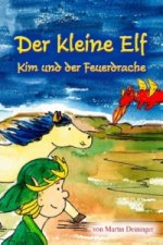 Der kleine Elf - Kim und der Feuerdrache