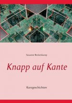 Knapp auf Kante