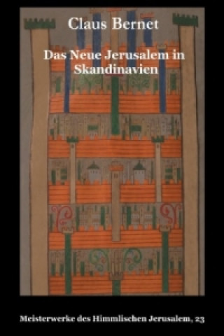 Das Neue Jerusalem in Skandinavien