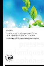 Les Rapports Des Populations Aux Marantacees Au Gabon