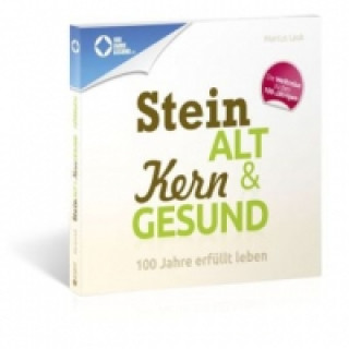 Steinalt und Kerngesund, 1 Audio-CD