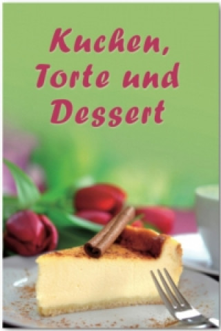 Kuchen, Torte und Dessert Rezepte geeignet für den Thermomix