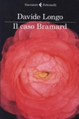 Il caso Bramard