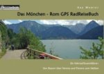 Das München - Rom GPS RadReiseBuch