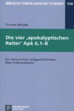 Die vier apokalyptischen Reiter Apk 6,1-8