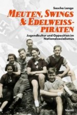 Meuten, Swings & Edelweißpiraten