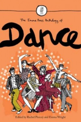 Emma Press Anthology of Dance