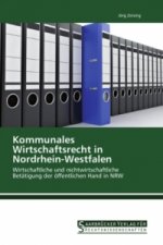 Kommunales Wirtschaftsrecht in Nordrhein-Westfalen