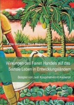 Wirkungen des Fairen Handels auf das Soziale Leben in Entwicklungslandern