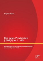 ewige Provisorium  105(1) Nr.1, JGG