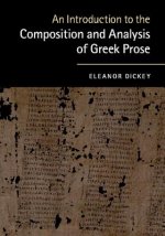 Introduction to the Composition and Analysis of Greek Prose