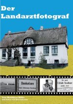 Landarztfotograf