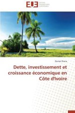 Dette, Investissement Et Croissance  conomique En C te d'Ivoire