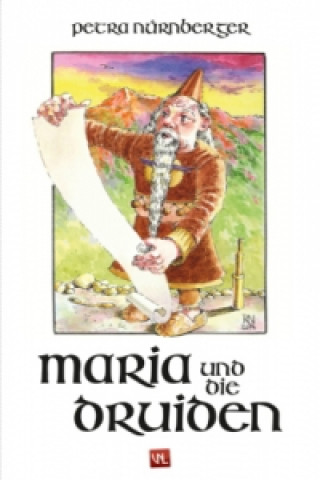 Maria und die Druiden