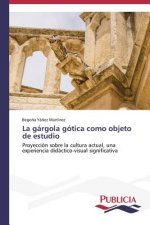 gargola gotica como objeto de estudio