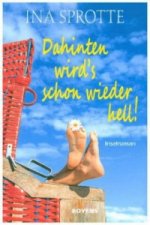 Dahinten wird's schon wieder hell!