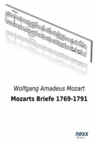 Mozarts Briefe 1769-1791