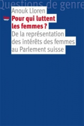 Pour qui luttent les femmes?