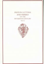 Paston Letters and Papers of the Fifteenth Century Part II