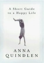 Short Guide to a Happy Life