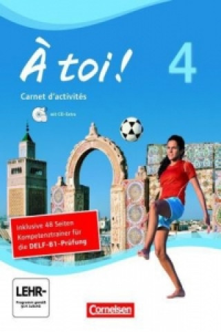À toi ! - Vier- und fünfbändige Ausgabe 2012 - Band 4