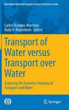 Transport of Water versus Transport over Water