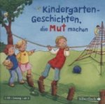 Kindergarten-Geschichten, die Mut machen, 1 Audio-CD