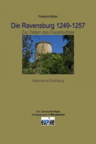 Die Ravensburg 1249-1257