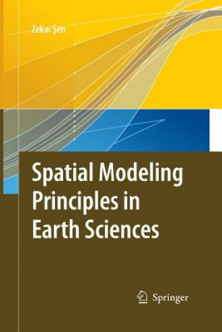Spatial Modeling Principles in Earth Sciences