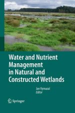 Water and Nutrient Management in Natural and Constructed Wetlands