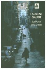La porte des enfers. Das Tor zur Unterwelt, französische Ausgabe